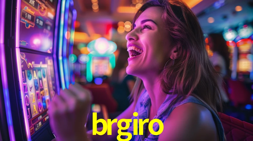brgiro: Seu Cassino Premiado com Pagamentos Rápidos