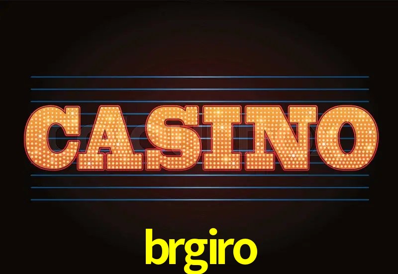 Tecnologia da Plataforma brgiro